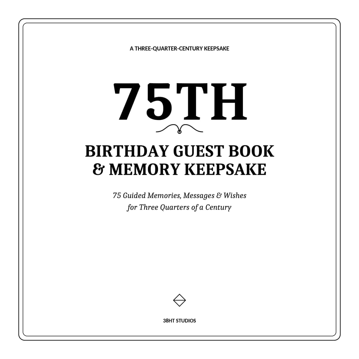 75th Birthday Guest Book & Memory Keepsake interior line art 1