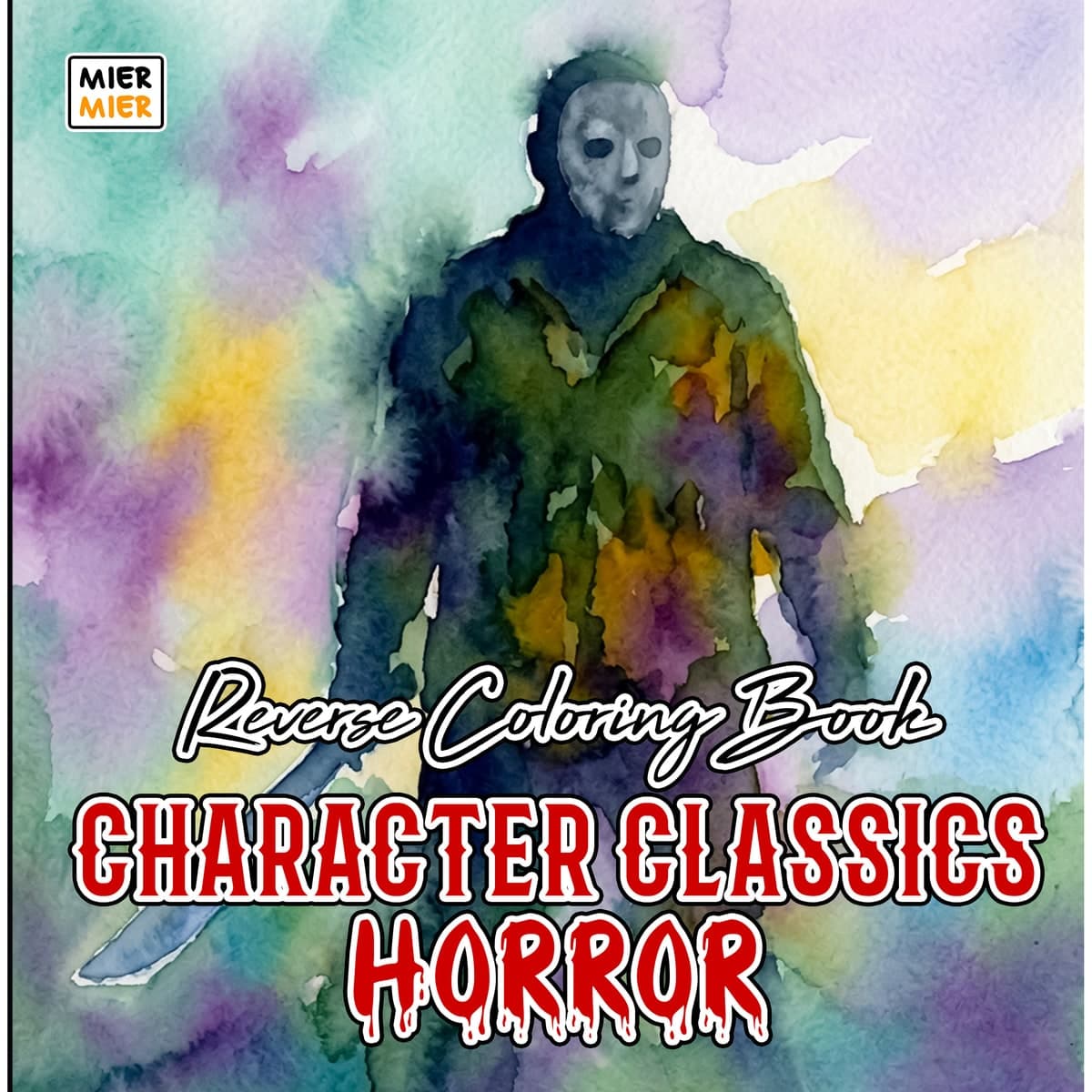 Horror Character Classics Reverse Coloring Book cover