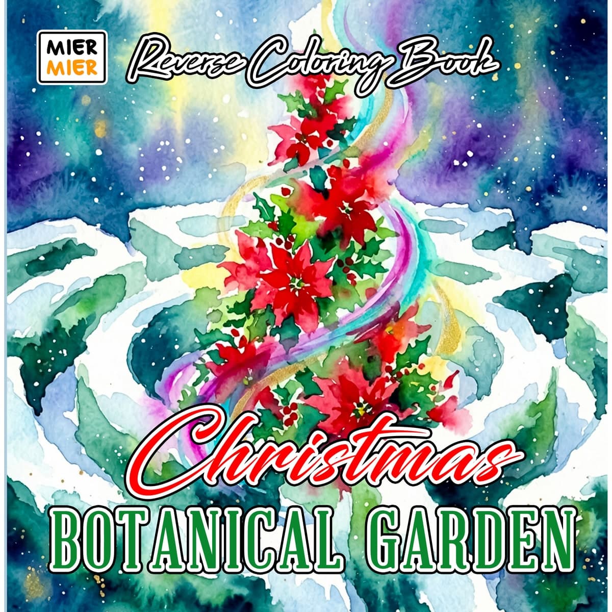 Christmas Botanical Garden Reverse Coloring Book cover