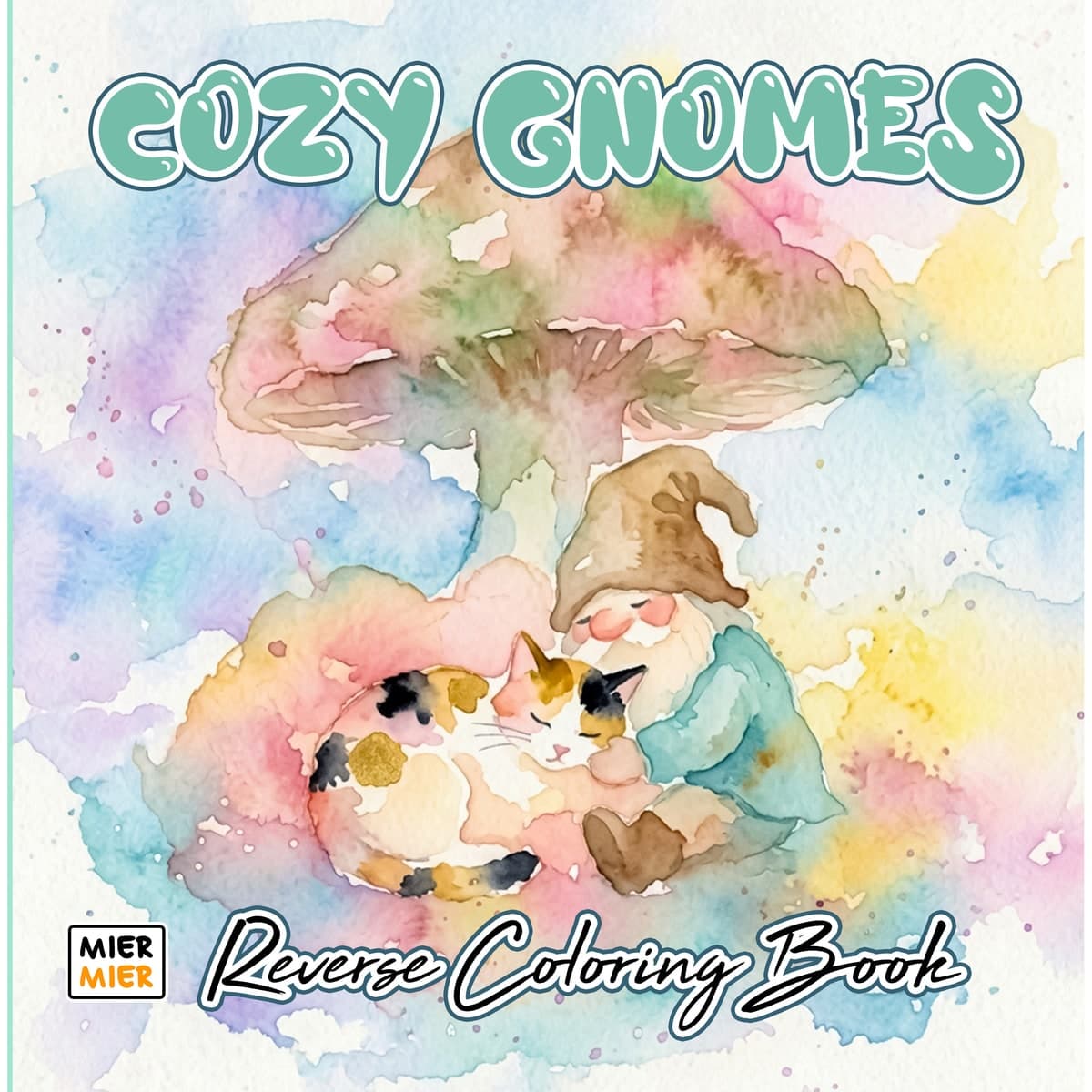 Cozy Gnomes Reverse Coloring Book cover