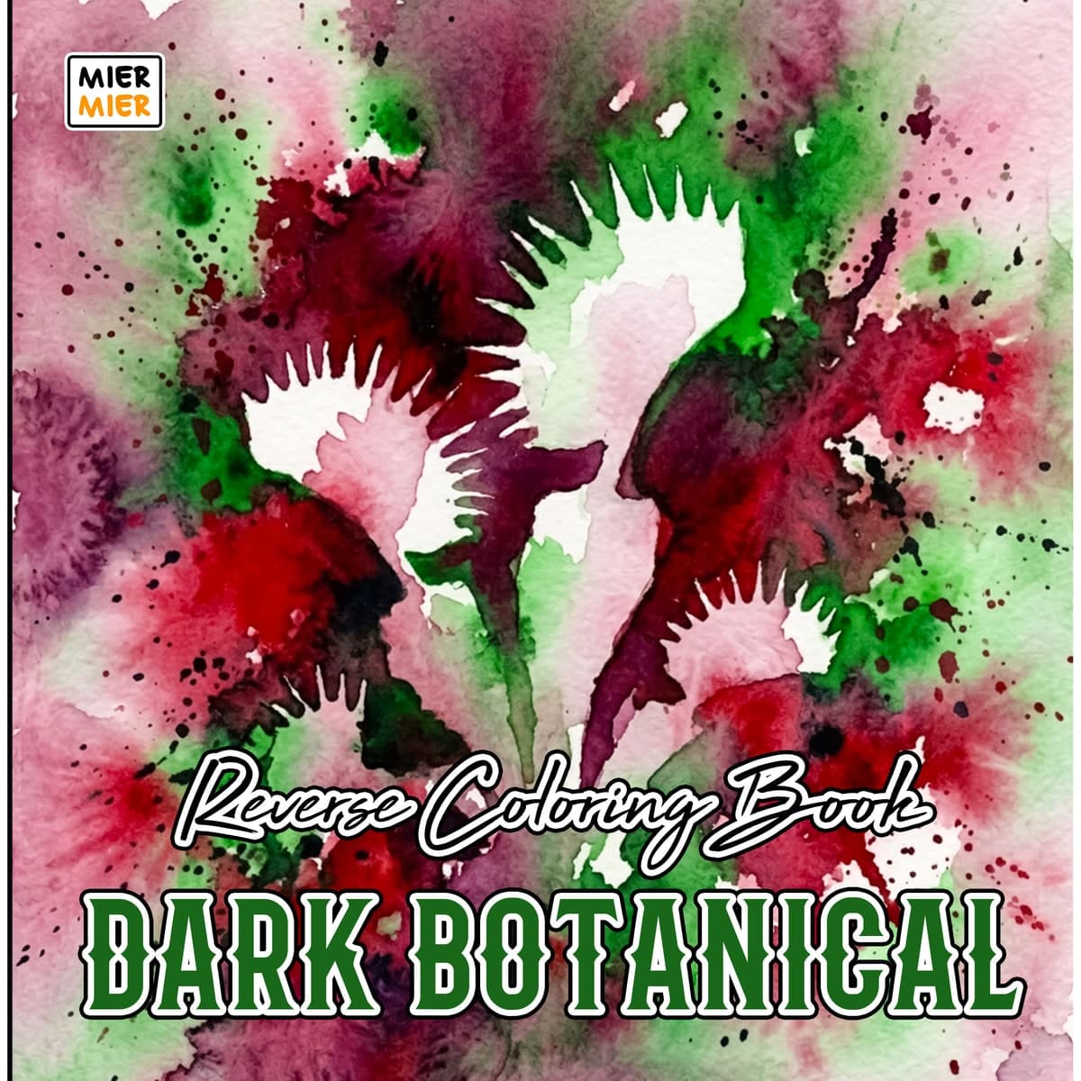 Dark Botanical Reverse Coloring Book cover