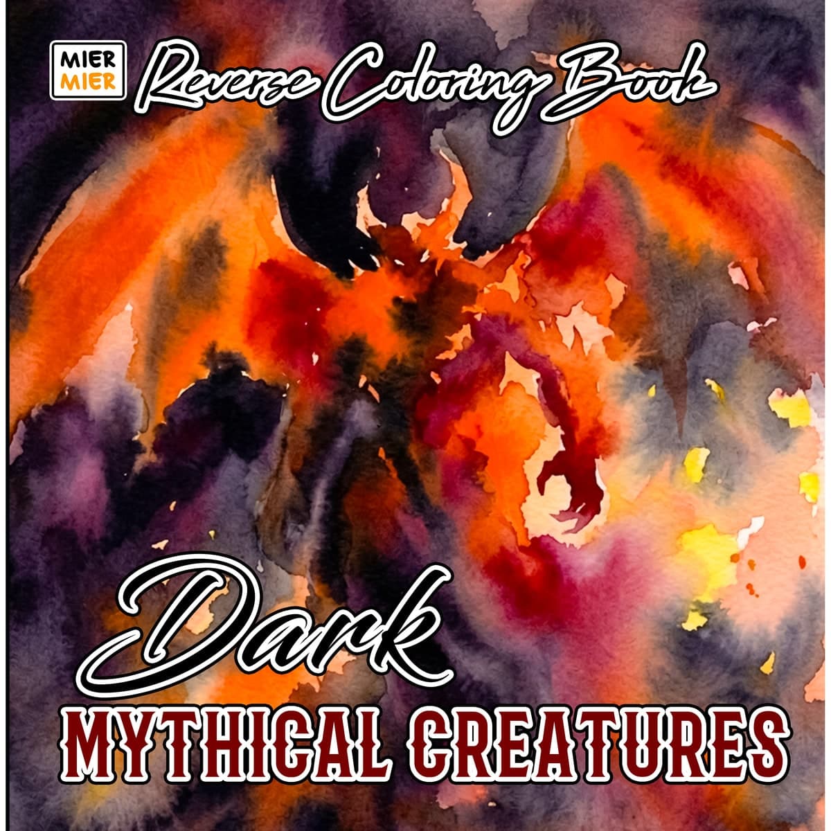 Dark Mythical Creatures Reverse Coloring Book cover