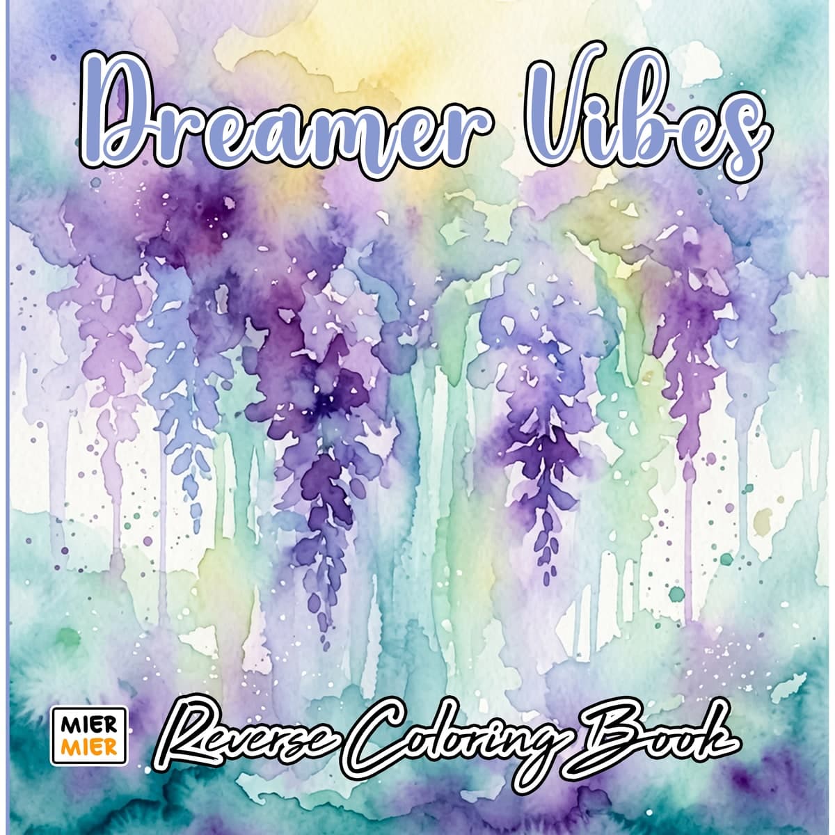 Dreamer Vibes Reverse Coloring Book cover