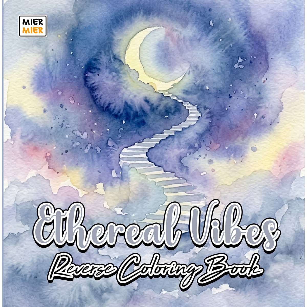 Ethereal Vibes Reverse Coloring Book cover