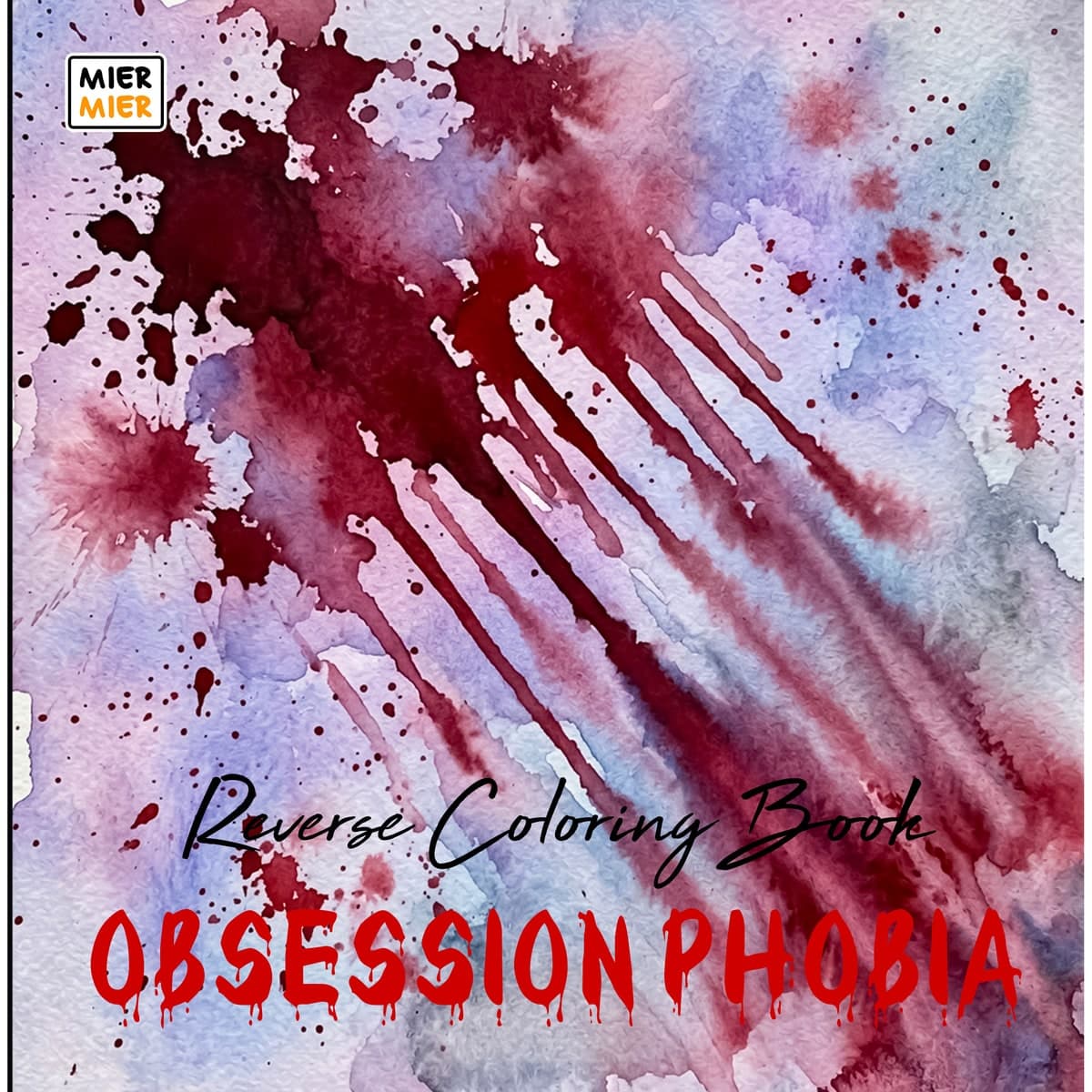 Obsession Phobia Reverse Coloring Book cover