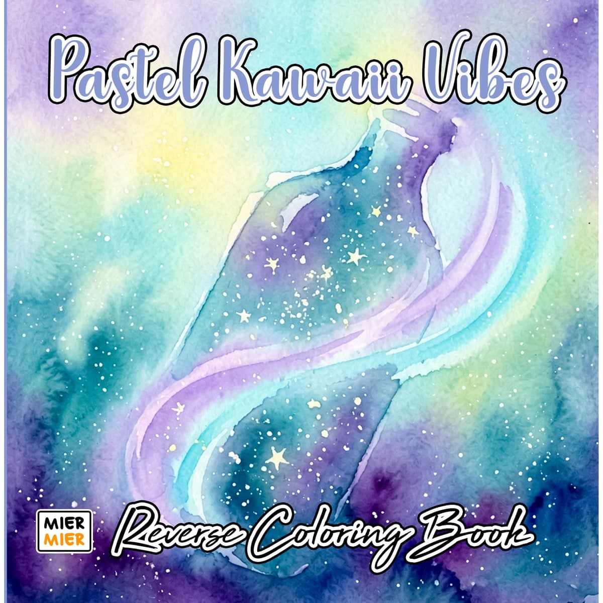 Pastel Kawaii Vibes Reverse Coloring Book cover