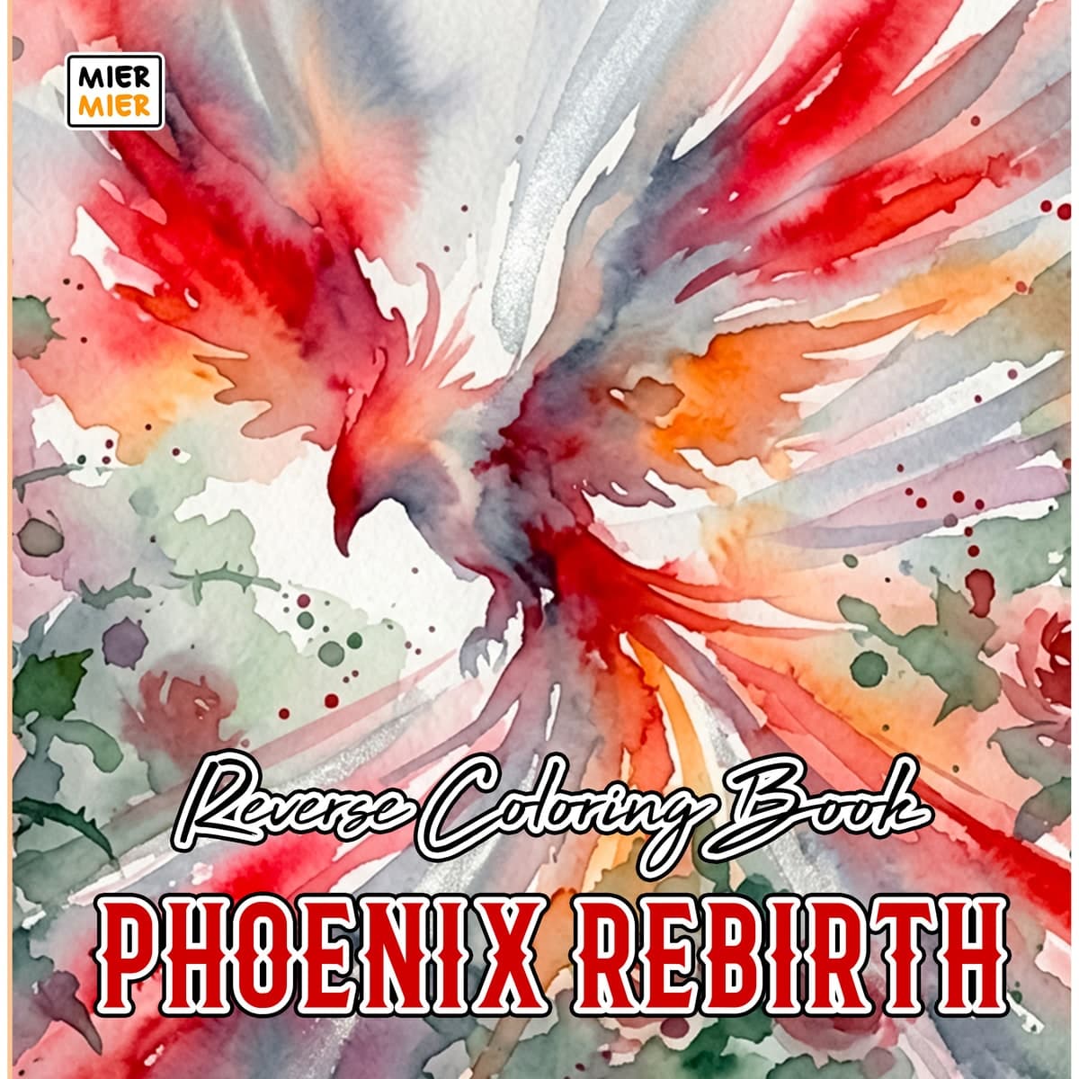 Phoenix Rebirth Reverse Coloring Book cover
